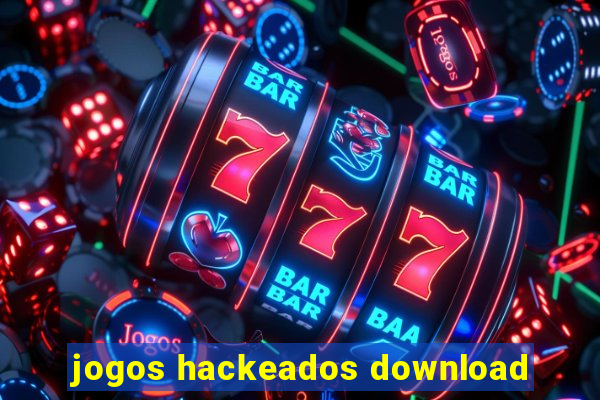 jogos hackeados download